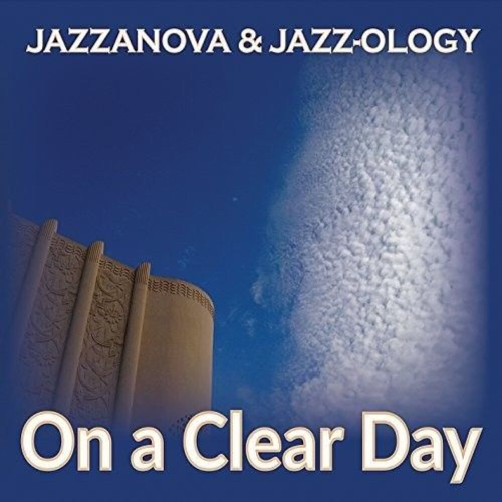 Jazzanova & Jazz-Ology - On a Clear Day  CD